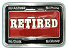 "Retired" Belt Buckle - 