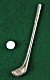 Golf Club & Ball - Golf Miniatures - Miniature Golf Club - Miniature Sports Cake Decorations
