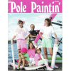 Pole Paintin' - Clothing Patterns - Pattern Book